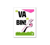 SIGEM Poster Va Bin, Torino, Arte da Parete per Casa e Ufficio, 30x40 cm, Stile Pop Contemporaneo, Dialetto Piemontese, Stampa su Carta Magic White Opaca, dialetto torinese, Dialetto Torino