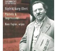 Sigfrid Karg-Elert Organ Music Vol. 1: Pastels and Impressions (Fagius) (CD)