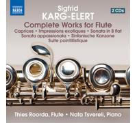 Sigfrid Karg-Elert Sigfrid Karg-Elert: Complete Works for Flute (CD) Album