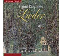 Sigfrid Karg-Elert Sigfrid Karg-Elert: Lieder (CD) Album