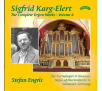 Sigfrid Karg-Elert Sigfrid Karg-Elert: The Complete Organ Works - Volume 8 (CD)