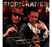 Siggi & Raner - Eins,Zwei,Viertel Vor Drei