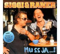 Siggi & Raner - Muss Ja