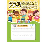 Sight Word Foundations: 225 Must-Know Sight Words Activity Workbook: Learn to Trace and Write High-Frequency Words for Beginning Readers (Ages 5-8)