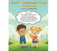 Sight Word Prep Workbook: Challenging Words for Early Learners: Pre-K & Kindergarten Readiness: 100+ Pages of Tracing, Writing, Coloring, and Fun Activities for Grade 1 Success
