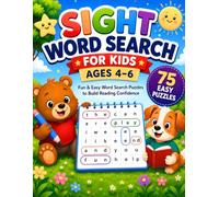 Sight Word Search for Kids Ages 4-6: 75 Fun & Easy Word Search Puzzles to Build Reading Confidence | Learn Sight Words for Preschool & Kindergarten | ... Coloring Pages & Completion Certificate
