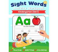 Sight Words Activity Workbook (Set 1): 100 Kindergarten Sight Words | Learn, Trace & Practice High Frequency Words for Kids Learning To Read & Write