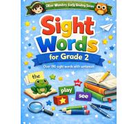 Sight Words for Grade 2: Over 190 Sight Words with Sentences: 6