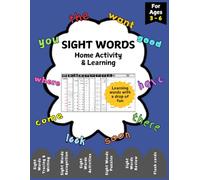 SIGHT WORDS Home Activity & Learning Book: For Grade K - 3 | 135+ Worksheets | 90+ Sight Words | Dolch Pre-primer and Primer Sight Words |Sight Words ... cards | Review sheets to reinforce learning