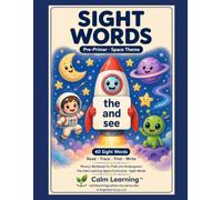 Sight Words Pre-Primer: Space Theme Phonics Workbook for PreK and Kindergarten, Read Trace Find and Write the 40 Dolch Pre-Primer Words, Ages 3 to 6