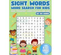 Sight Words Word Search For Kids: High Frequency Word Puzzles For Kids, 1st 100 Words | For Kindergarten to 1st Grade | Fun Reading and Learning | 75 ... For Vacation, Holidays, And Free Time