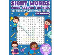 Sight Words Word Search For Kids: High Frequency Word Puzzles For Kids, 7th 100 Words | For 4th and 5th Grade | Fun Reading and Learning | 75 Puzzles ... For Vacation, Holidays, And Free Time