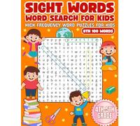 Sight Words Word Search For Kids: High Frequency Word Puzzles For Kids, 8th 100 Words | For 4th and 5th Grade | Fun Reading and Learning | 75 Puzzles ... Activity For Vacation, Holidays, And Free Tim