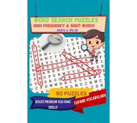 Sight Words Word Search Puzzle Book for Kids: Fun and Educational Activity Book to Help Kids Learn High-Frequency Words Through Engaging Puzzles - Ages 4-12