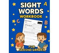 Sight Words Workbook For 2nd Grader: Level Up Your Child’s Reading with Book 4 of Our Sight Words Series