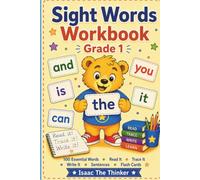Sight Words Workbook for Kids Grade 1: 100 Essential Sight Words with Read, Trace, Write, Sentences and Flash Card Activities | Grade 1