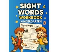 Sight Words Workbook For Kindergarten: From Pre-K to Kindergarten: Learn 52 More Must-Know Sight Words