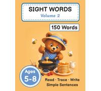Sight Words Workbook Vol 2: Sight Words Practice Workbook | 300+ Pages to Trace, Read & Write Sentences | Build Strong Literacy Skills | Kindergarten to Grade 2