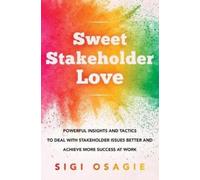 Sigi Osagie Sweet Stakeholder Love (Tascabile)