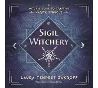 Laura Tempest Zakroff Sigil Witchery (Tascabile)
