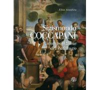 Sigismondo Coccapani. Ricomposizione del Catalogo - [Aska]