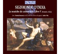Sigismondo D'India Sigismondo D'India: Le Musiche Da Cantar Solo, Libro V (CD)