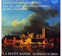 La Petite Bande Hadyn: London Symphonies No. 103 + 104 (CD)