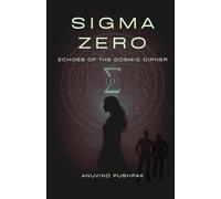 Sigma Zero: Echoes of the Cosmic Cipher
