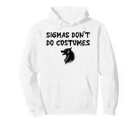 Sigmas Don't Do Costumes Funny Gen Alpha Halloween Werewolf Felpa con Cappuccio