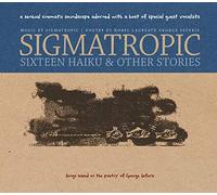 Sigmatropic - 16 Haiku & Other Stories
