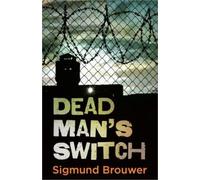 Sigmund Brouwer Dead Man's Switch (Tascabile) King & Co. Cyber Suspense