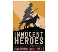 Sigmund Brouwer Innocent Heroes (Copertina rigida)