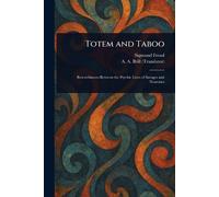 Sigmund Freud A a (Abraham Arden) Brill Totem and Taboo (Tascabile)