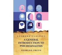 Sigmund Freud A General Introduction to Psychoanalysis (Copertina rigida)