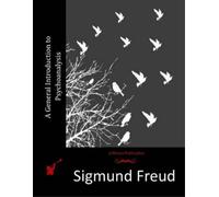 Sigmund Freud A General Introduction to Psychoanalysis (Tascabile)