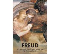 Sigmund Freud A General Introduction to Psychoanalysis (Tascabile)