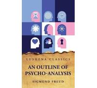 Sigmund Freud An Outline of Psycho-Analysis (Copertina rigida)