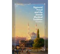 Sigmund Freud and the Jewish Mystical Tradition