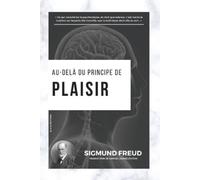 Sigmund Freud Au-delà du principe de plaisir (Tascabile)