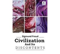 Sigmund Freud Civilization And Its Discontents (Edition2024) (Tascabile)