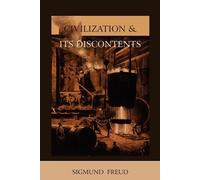 Sigmund Freud Civilization and Its Discontents (Tascabile)