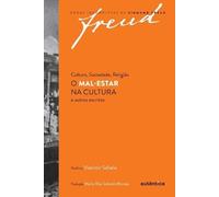 Sigmund Freud Cultura, Sociedade, Religião O Mal-Estar na cultura e (Tascabile)