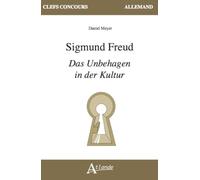 Sigmund Freud, Das Unbehagen in der Kultur
