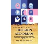 Sigmund Freud Delusion and Dream (Copertina rigida)