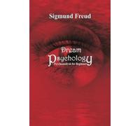 Sigmund Freud Dream Psychology (Tascabile)