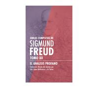 Sigmund Freud El análisis profano (Tascabile)