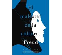 Sigmund Freud El Malestar En La Cultura (Copertina rigida) Pensamiento Ilustrado