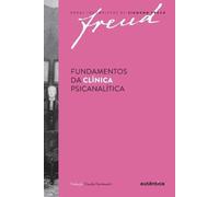 Sigmund Freud Fundamentos da clínica psicanalítica (Tascabile)