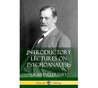 Sigmund Freud G Stanley Hall Introductory Lectures on Psychoanalysis (Tascabile)