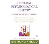 Sigmund Freud General Psychological Theory: Papers on Metapsychology (Tascabile)